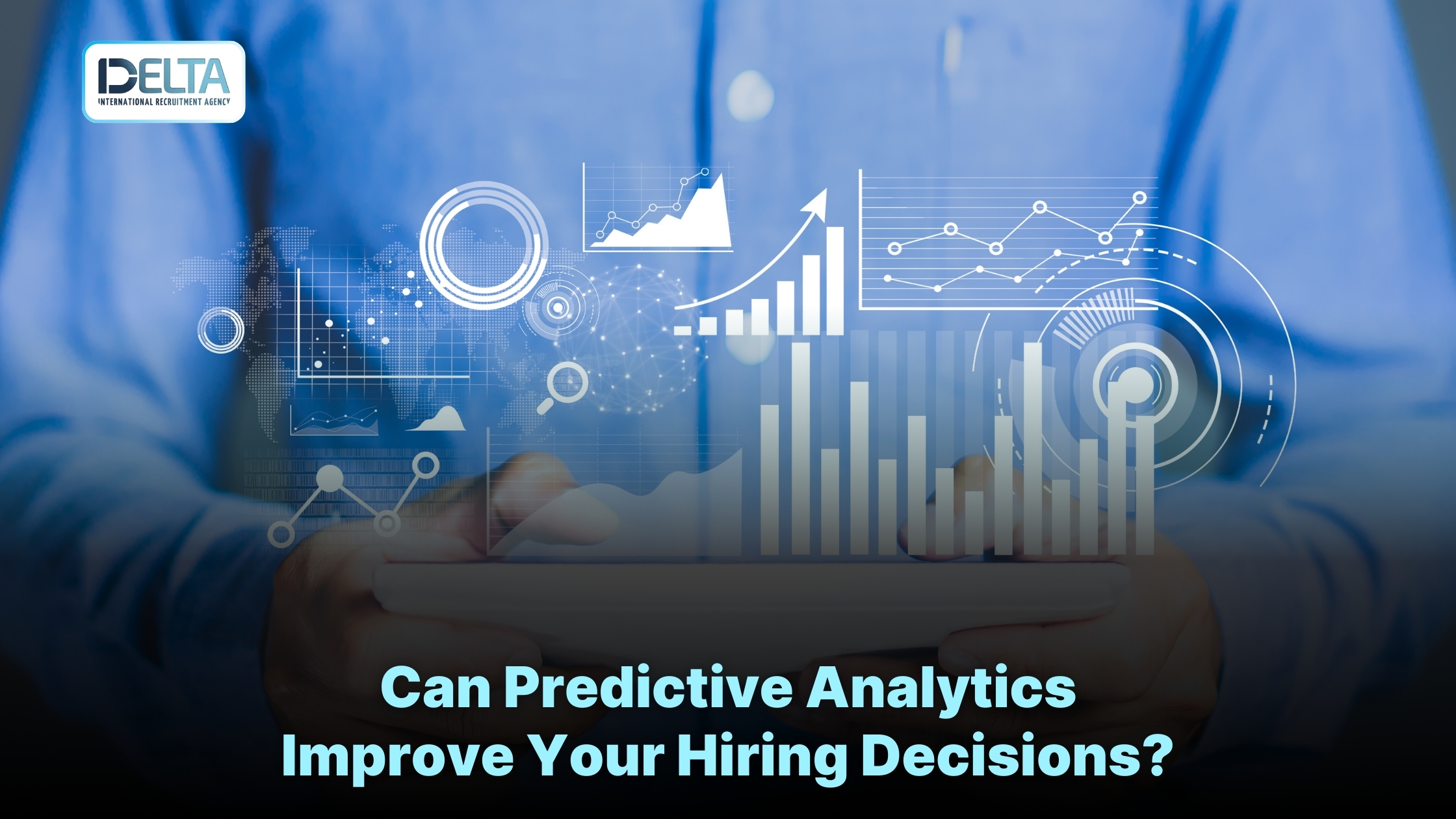 Can Predictive Analytics Improve Your Hiring Decisions?